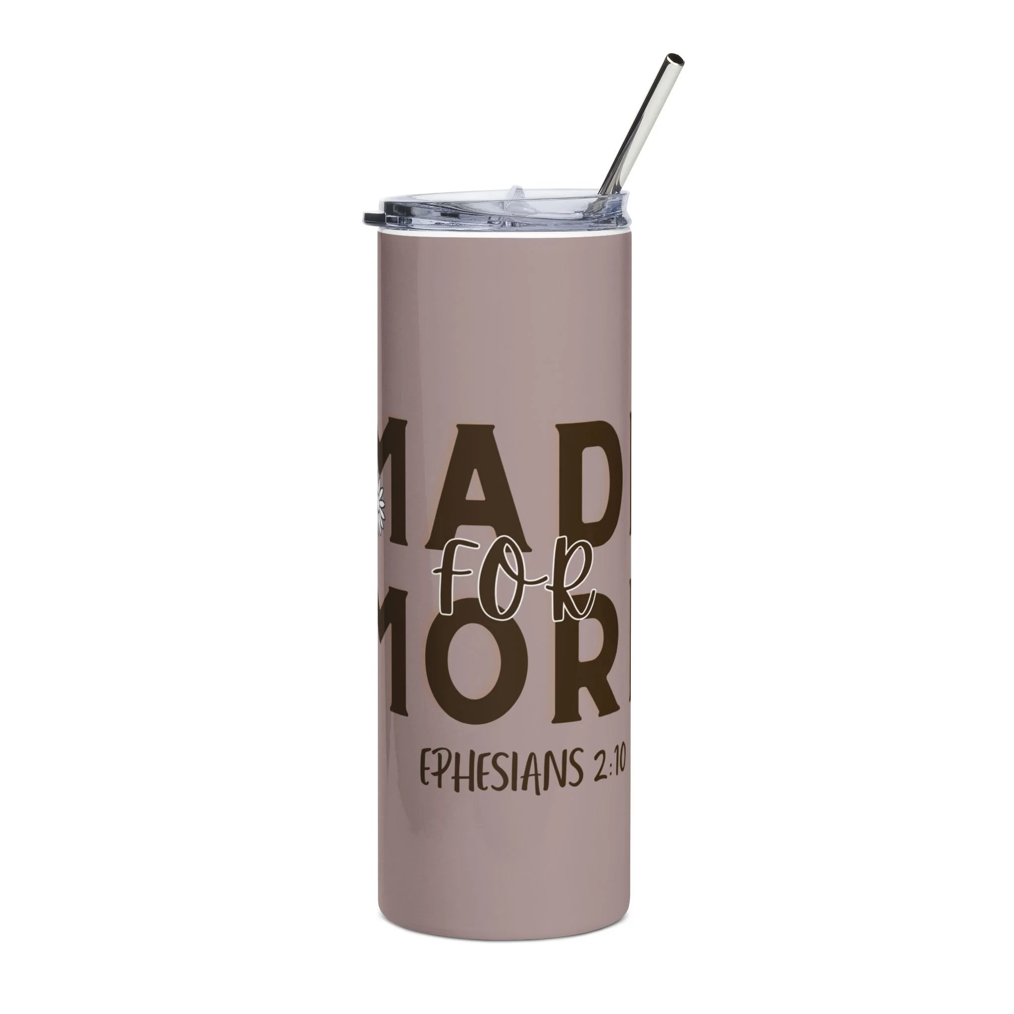 "Made for More" Stainless Steel 20oz Tumbler — Floral Christian Ephesians 2:10 Gift