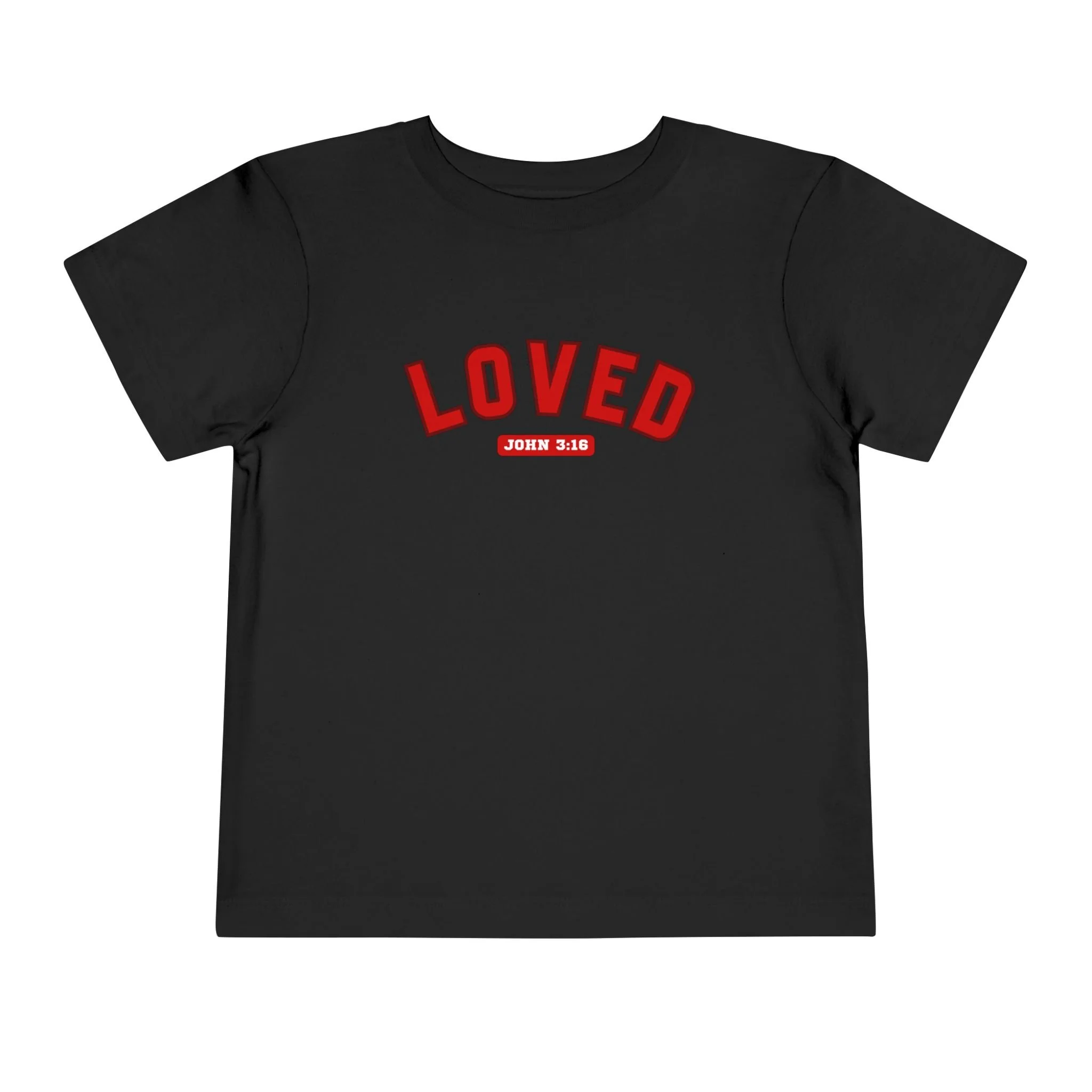 Toddler Tee - "Loved" John 3:16 Christian Kids Shirt
