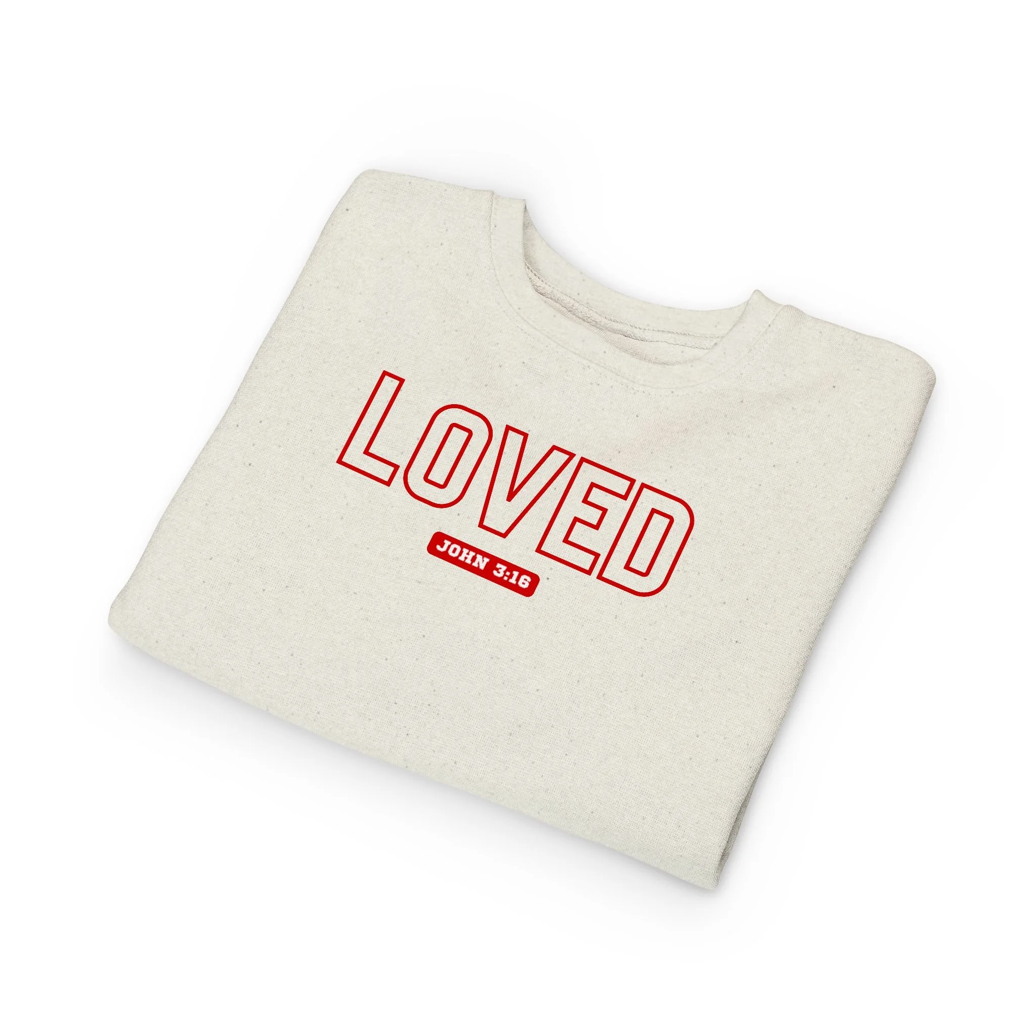 Toddler Sweatshirt — "LOVED" John 3:16 Kids Christian Pullover