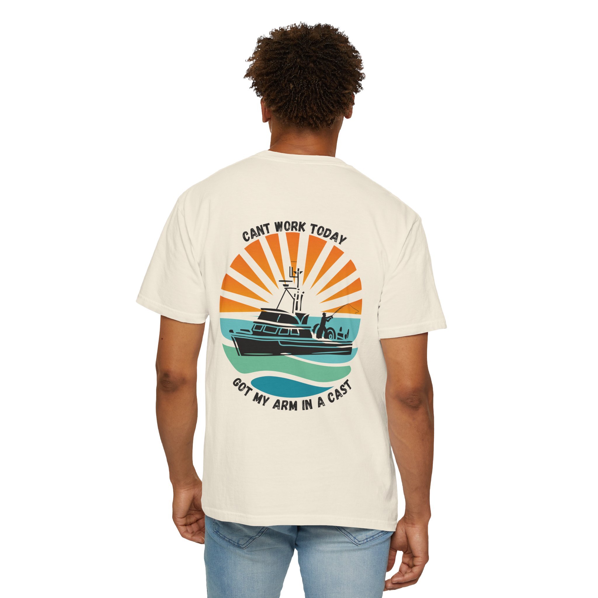 Fishing Boat T-Shirt — "Can't Work Today, Got My Arm in a Cast" Casual Beach Tee