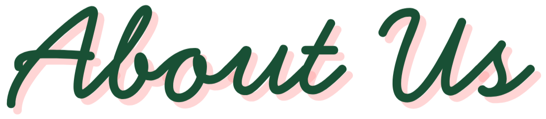 Text saying 'About Us' in pink cursive with green outline.