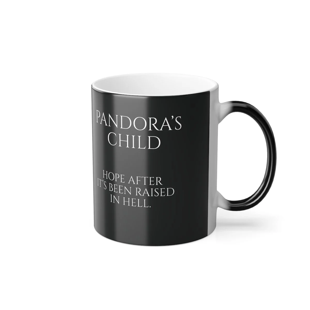 Pandora’s Child 11 oz color morphing mug, supplier Right view showing the original title and motto.