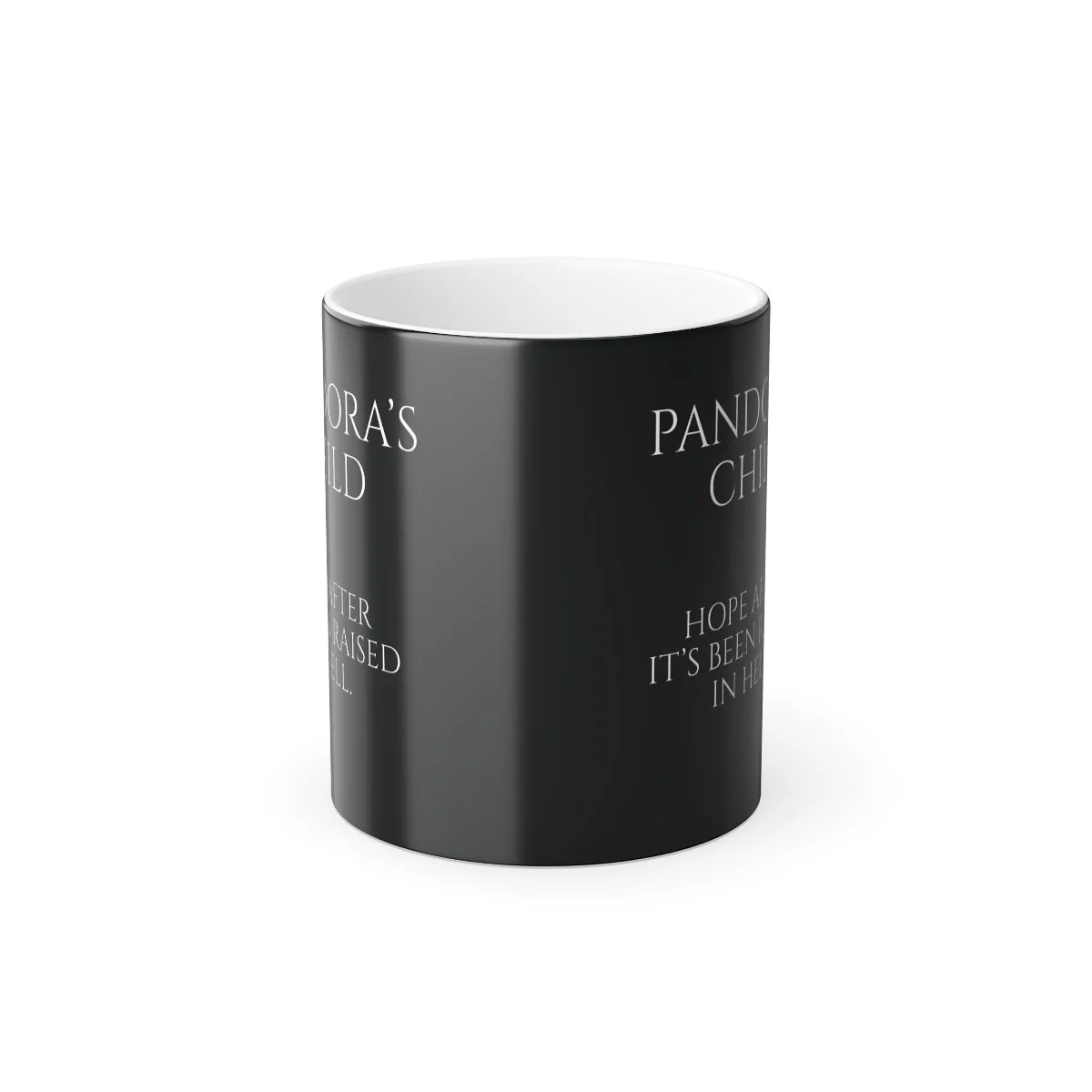 Pandora’s Child 11 oz color morphing mug, supplier Front view showing the revealed lettering on the same mug.