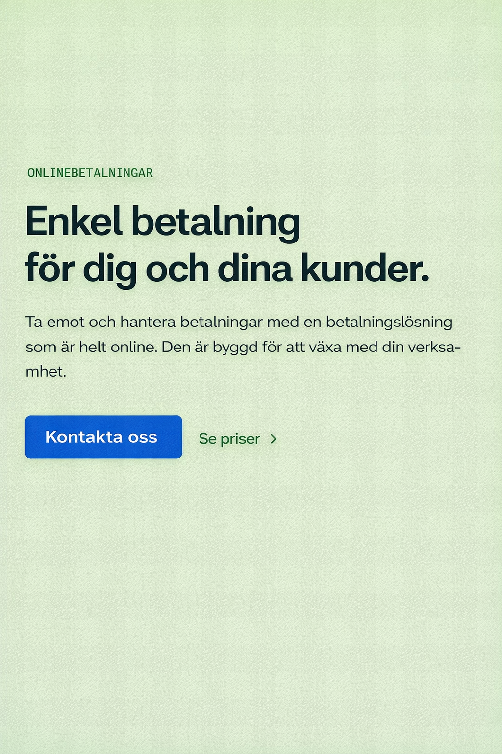 A digital advertisement in Swedish promoting online payment solutions, with a green background, large bold text saying "Simple payment for you and your customers," and a blue button labeled "Contact us."