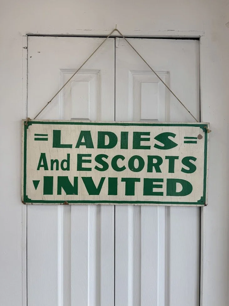 Vintage 1940s Handpainted Sign Ladies and Escorts Invited
