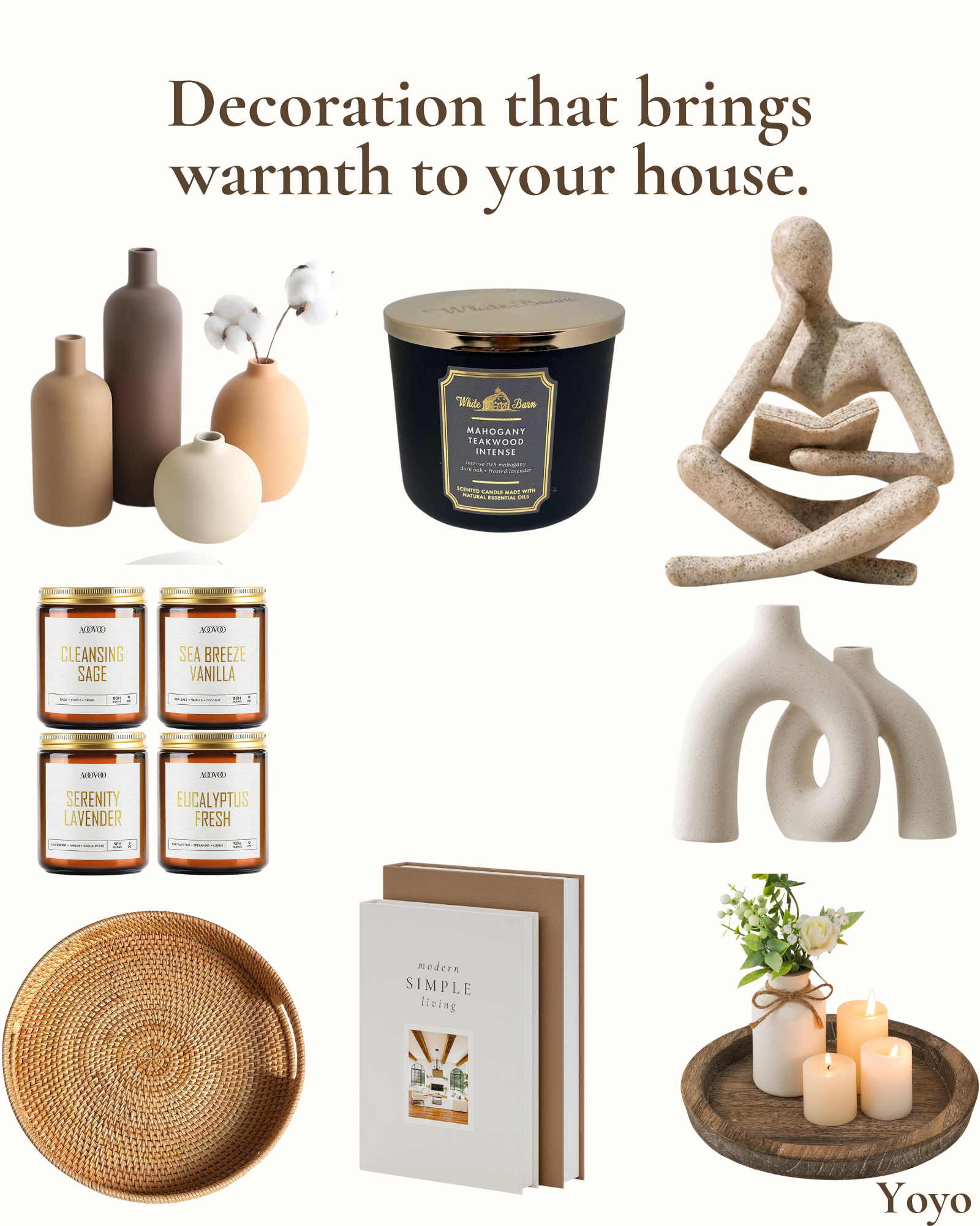 Home decor for instant warmth.