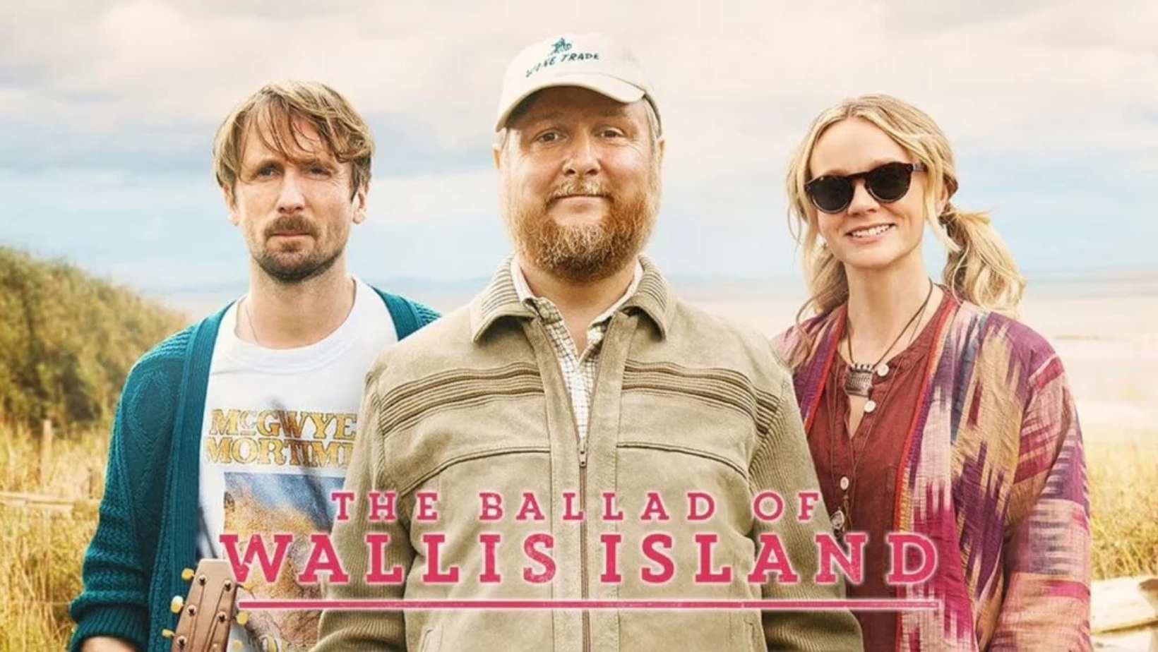 Where to watch The Ballad of Wallis Island