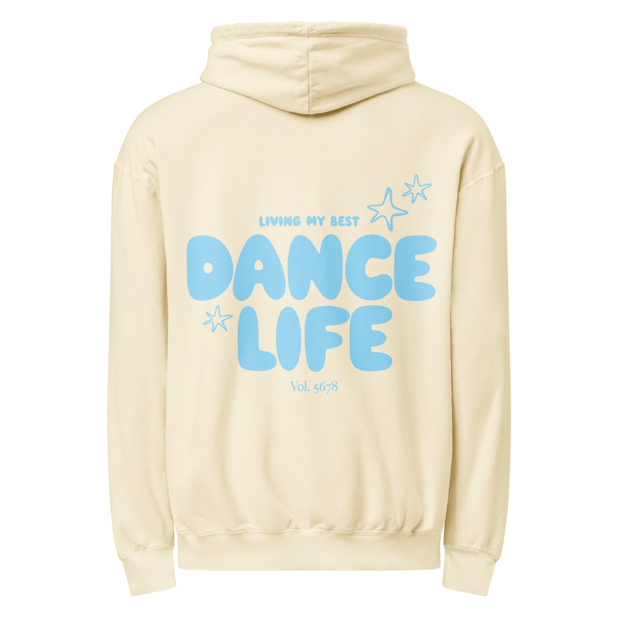 Dance Life // Comfort Colors Hoodie
