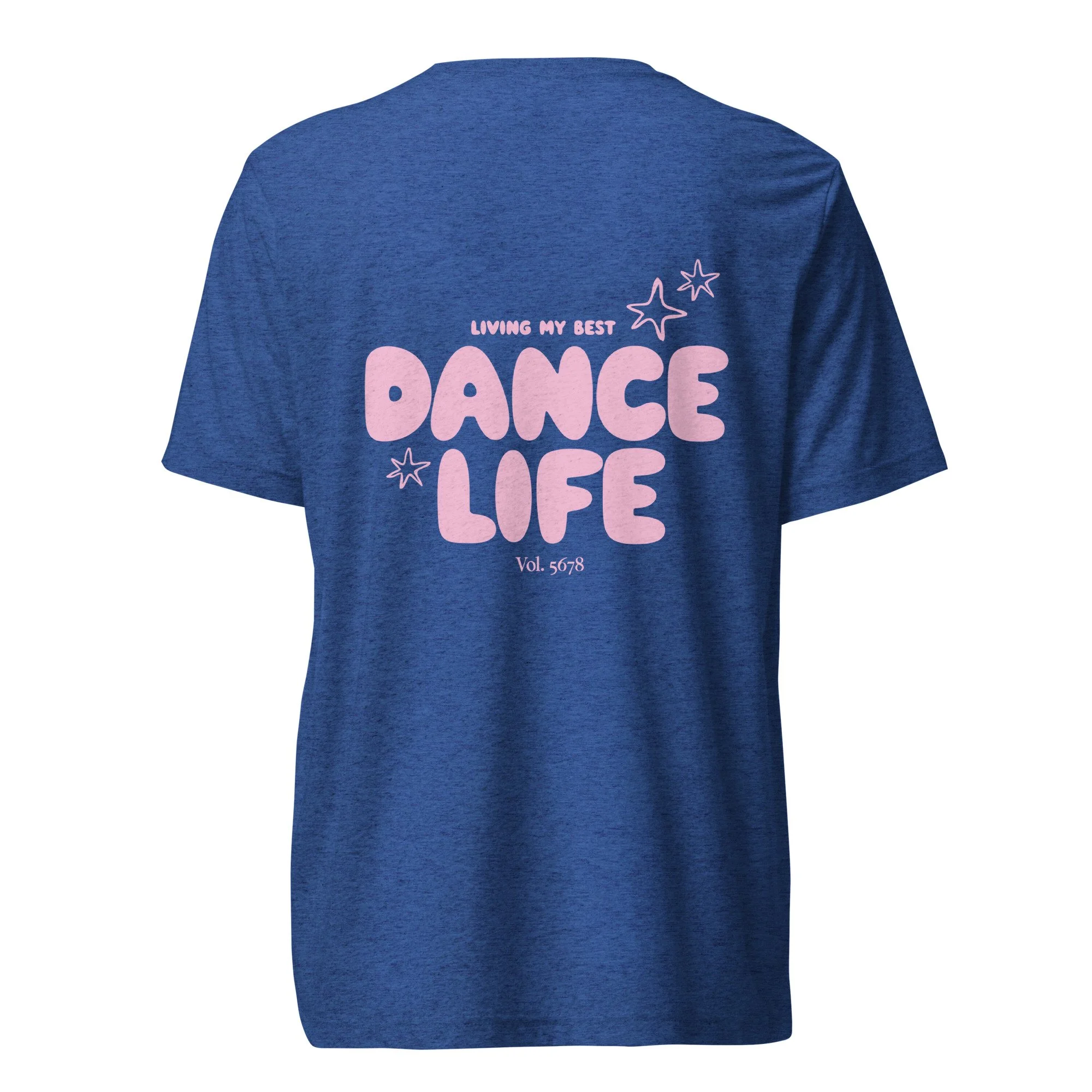 Dance Life // Bella + Canvas Tee