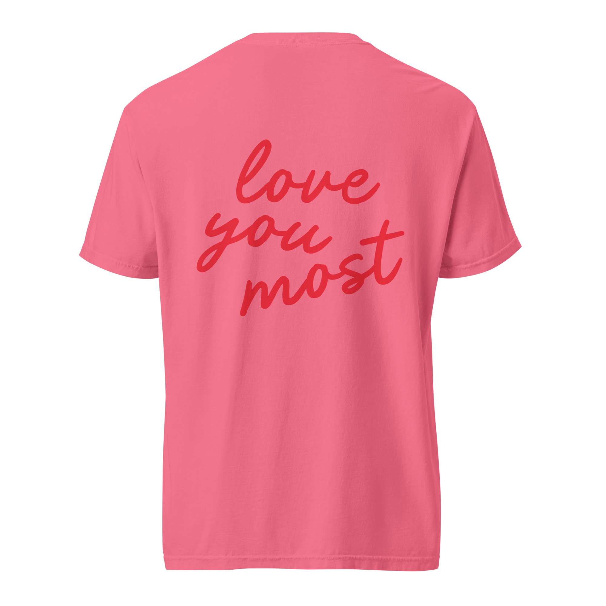 Love You Most // Comfort Colors Tee