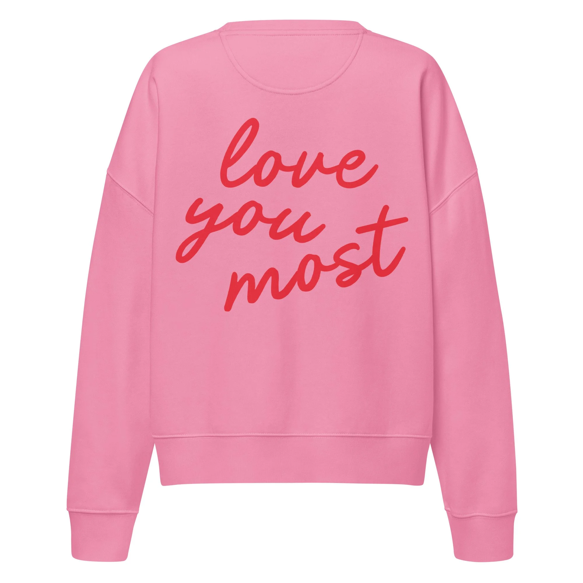 Love You Most // Stanley/Stella Crewneck