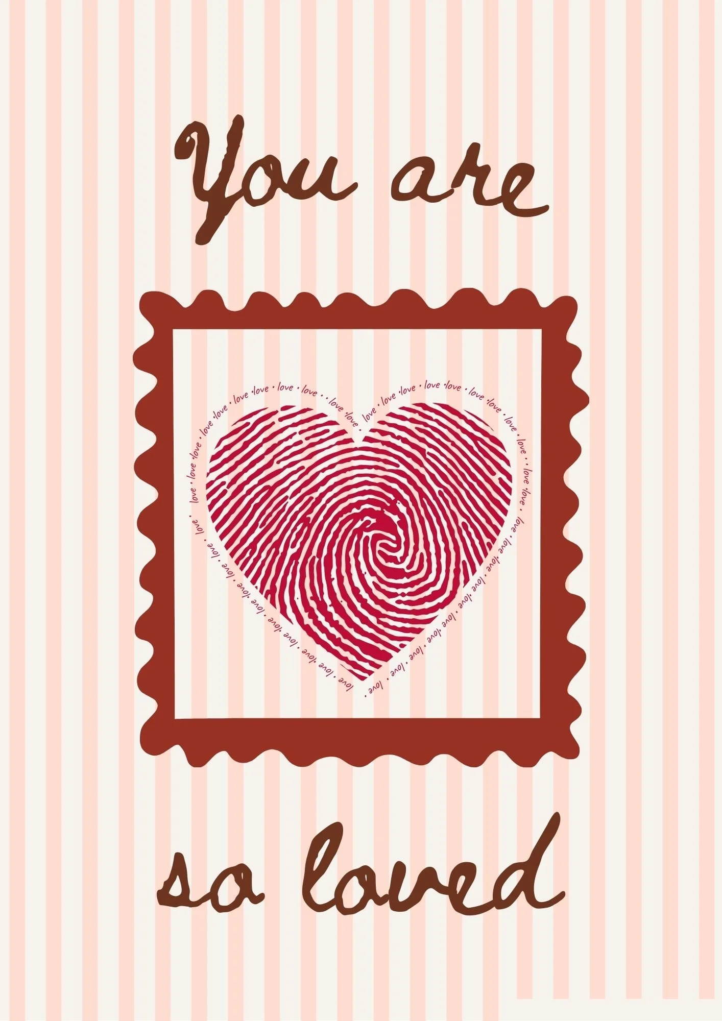 You are so loved (A3 Printed on Canvas)