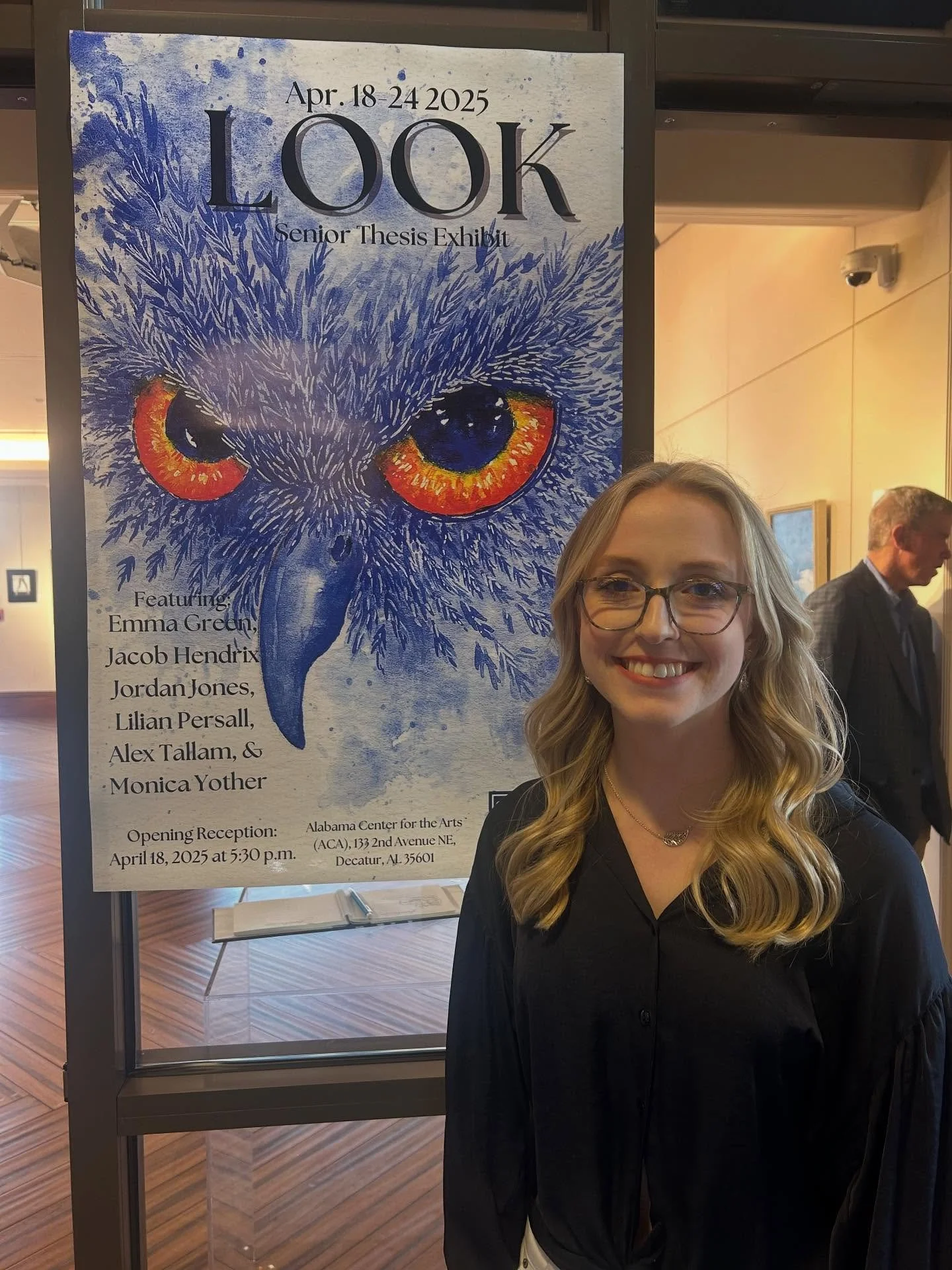 Look Senior Show April 2025

I am so grateful for my time as a student at the Alabama Center for the Arts. I was given the opportunity to exhibit and learn from many talented artists in this incredible facility. I was also given the honor of my poste