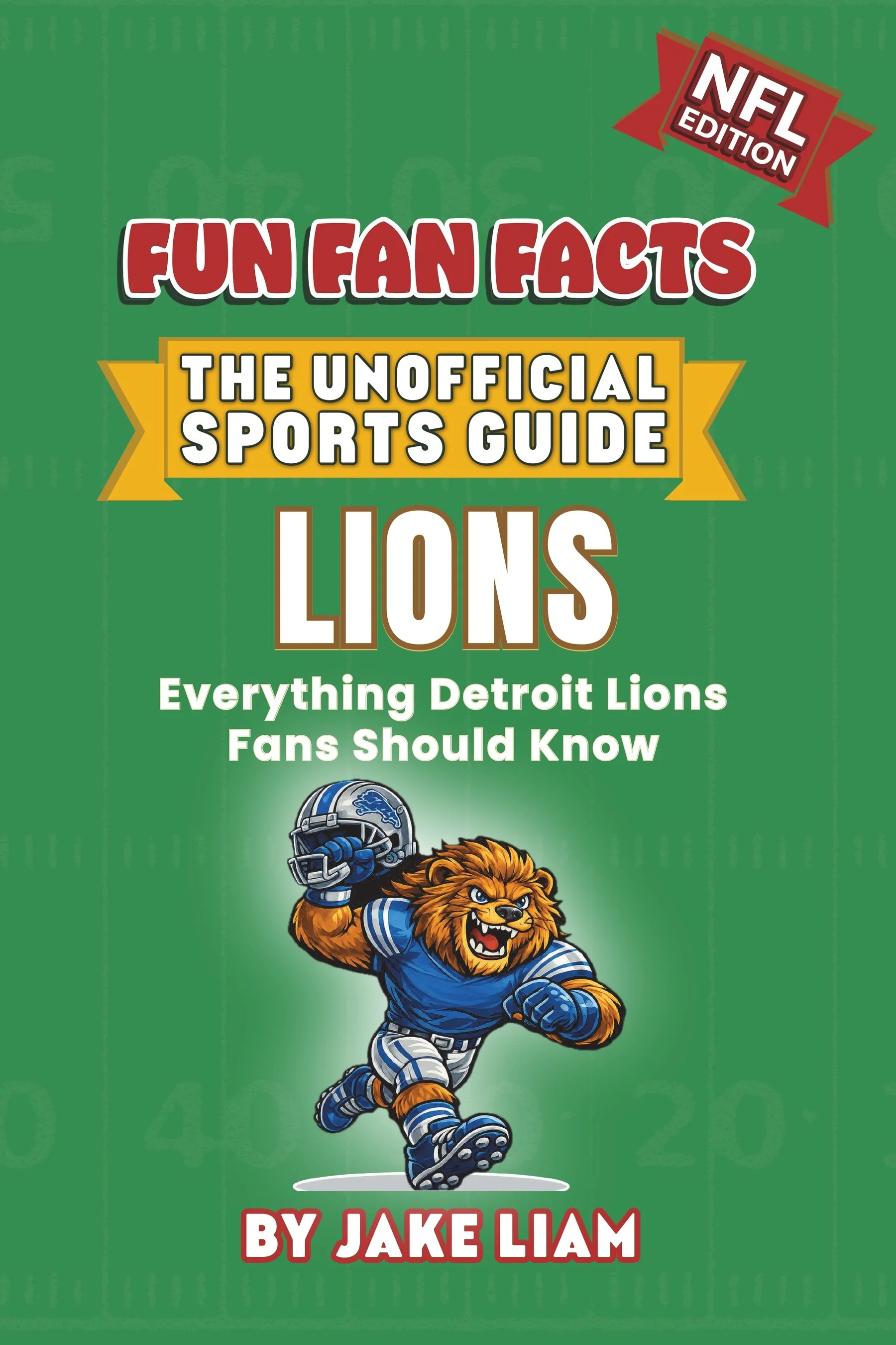 Detroit Lions kids football book for young fans ages 8 to 12