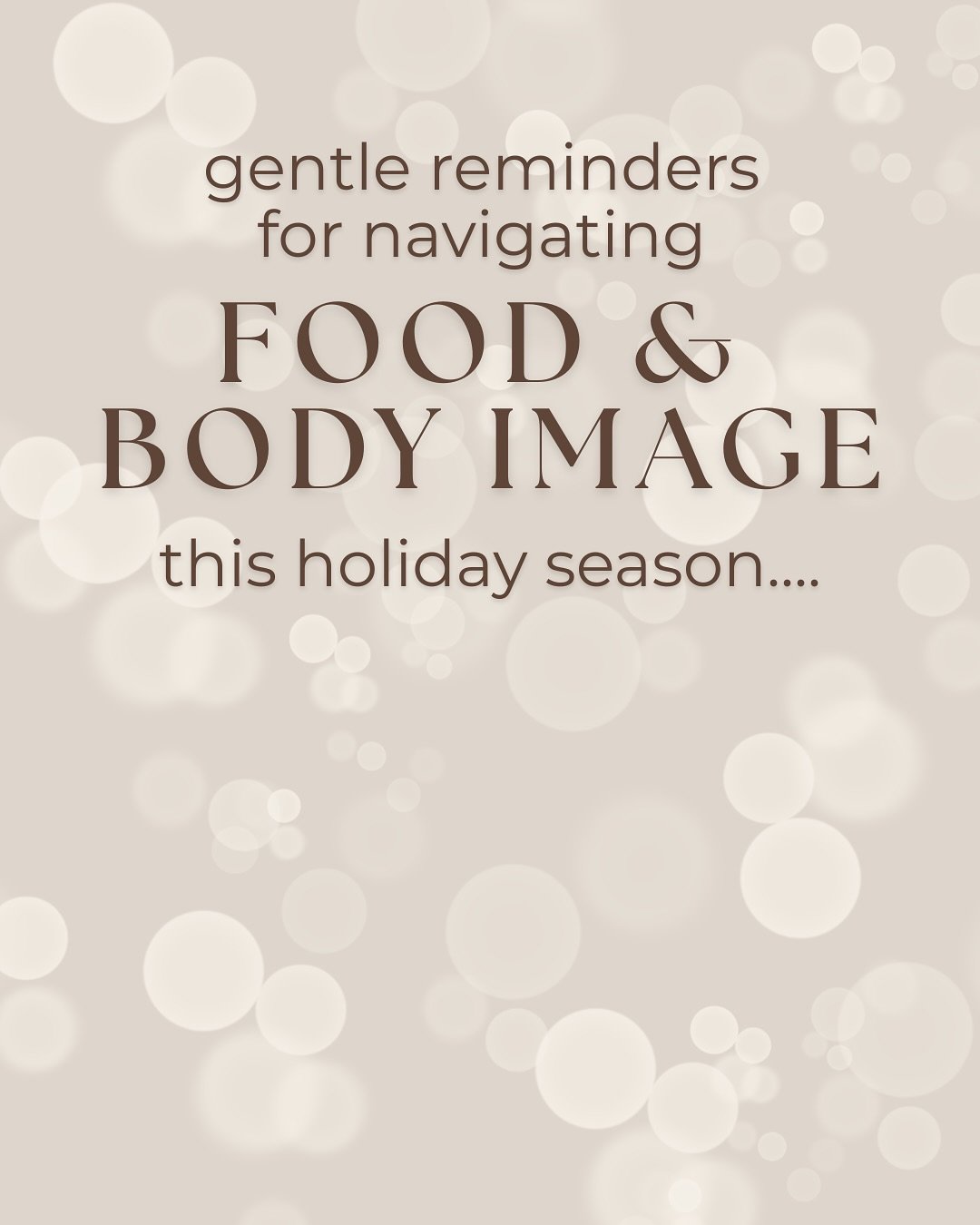 The holidays can bring up a lot around food and body image. Family comments, diet talk, comparison, or pressure to &ldquo;make up&rdquo; for what you eat.

Here&rsquo;s your reminder:
You don&rsquo;t have to earn your meals. You don&rsquo;t have to j