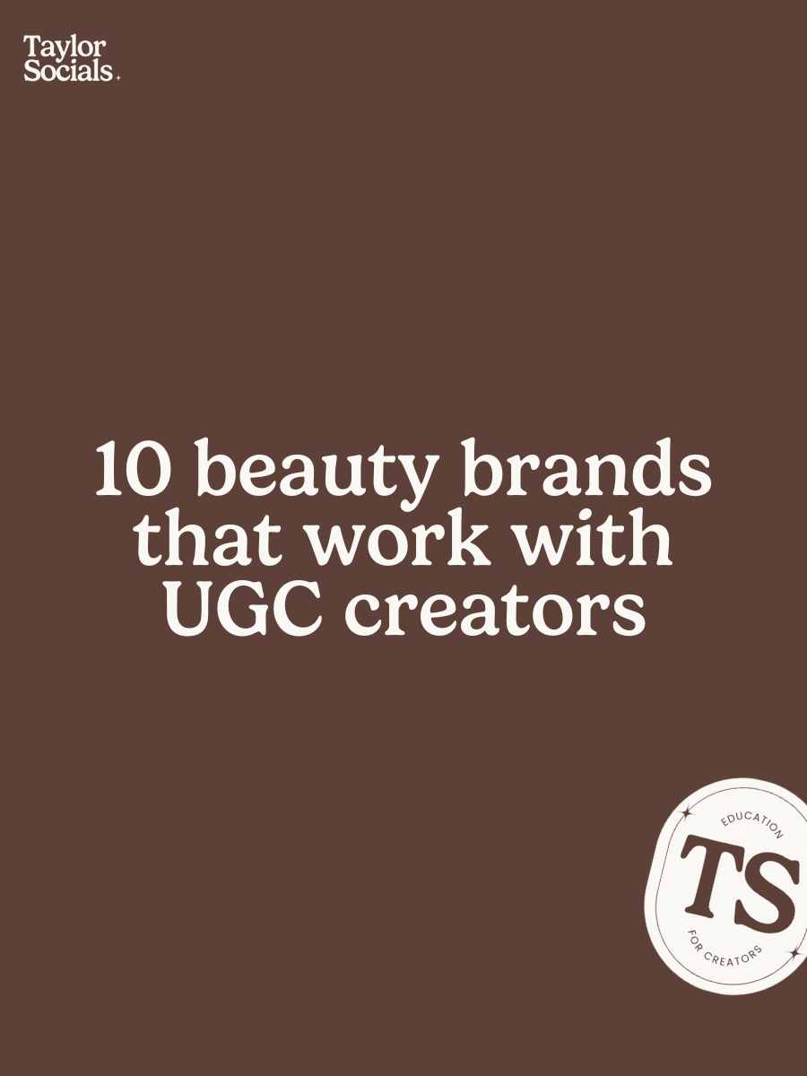 10 Beauty Brands Looking for UGC Creators