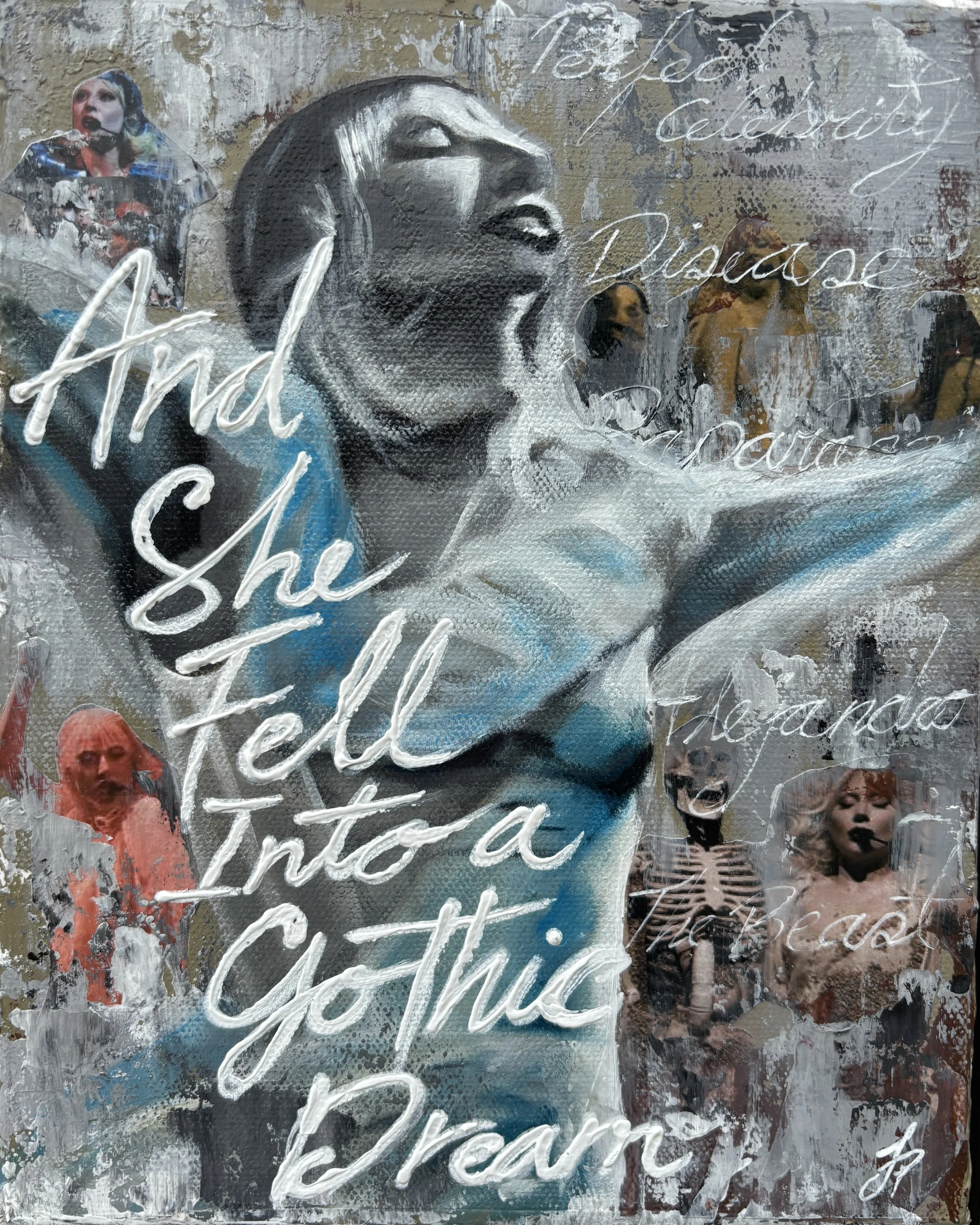 ACT II : And She Fell Into a Gothic Dream