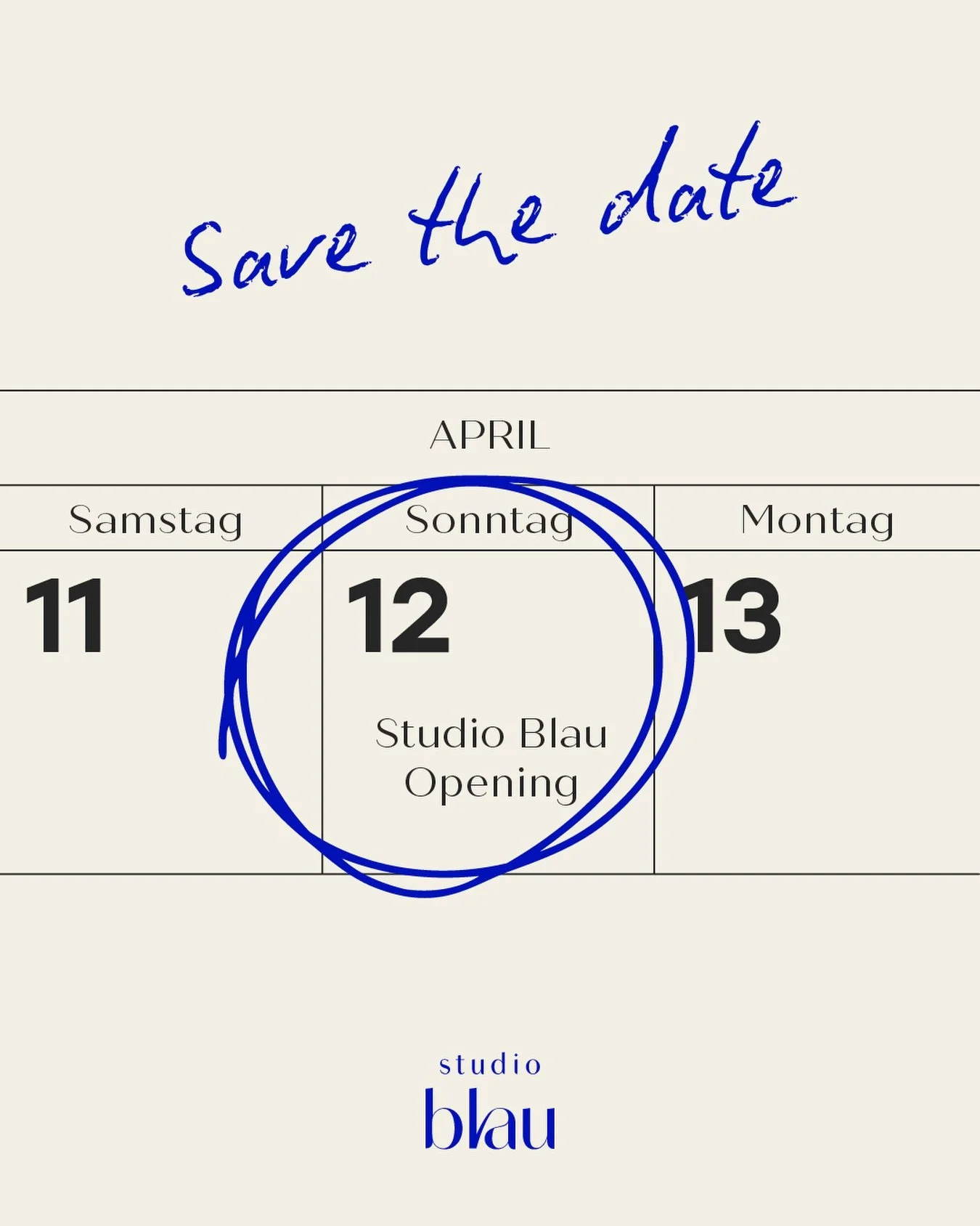 Save the date 💙

In zwei Wochen ist es so weit: Wir er&ouml;ffnen Studio Blau. ✨ 
Am 12. April von 12-18 Uhr wollen wir gemeinsam mit euch unser Opening feiern und wir k&ouml;nnen es kaum erwarten!

Freut euch auf Drinks, Snacks, tolle Gewinne und k