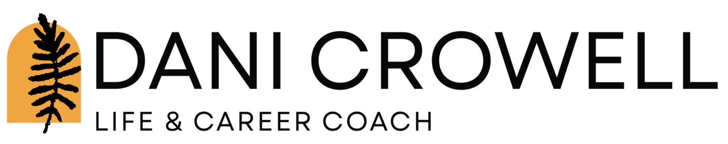 Online Life &amp; Career Coaching | Dani Crowell