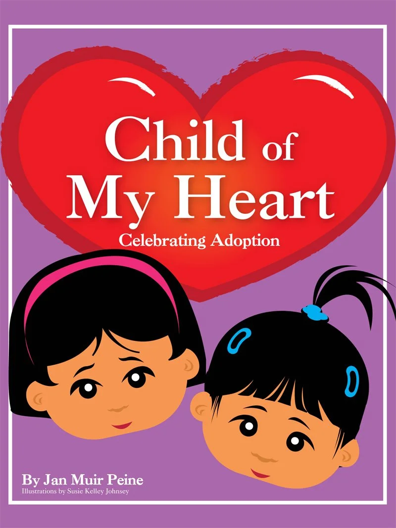 Child of My Heart-Celebrating Adoption