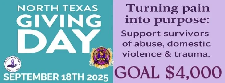 Announcement for North Texas Giving Day on September 18th, 2025, encouraging support for survivors of abuse, domestic violence, and trauma, with a fundraising goal of $4,000.