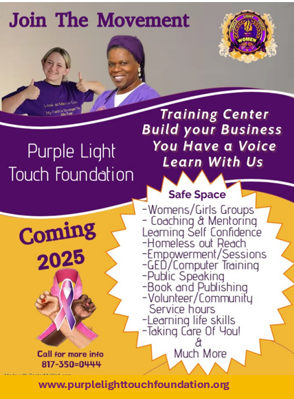 Flyer for Purple Light Touch Foundation, a training center opening in 2025, promoting building business and confidence among women and girls through programs like coaching, mentoring, self-confidence, homeless outreach, empowerment, GED classes, publ