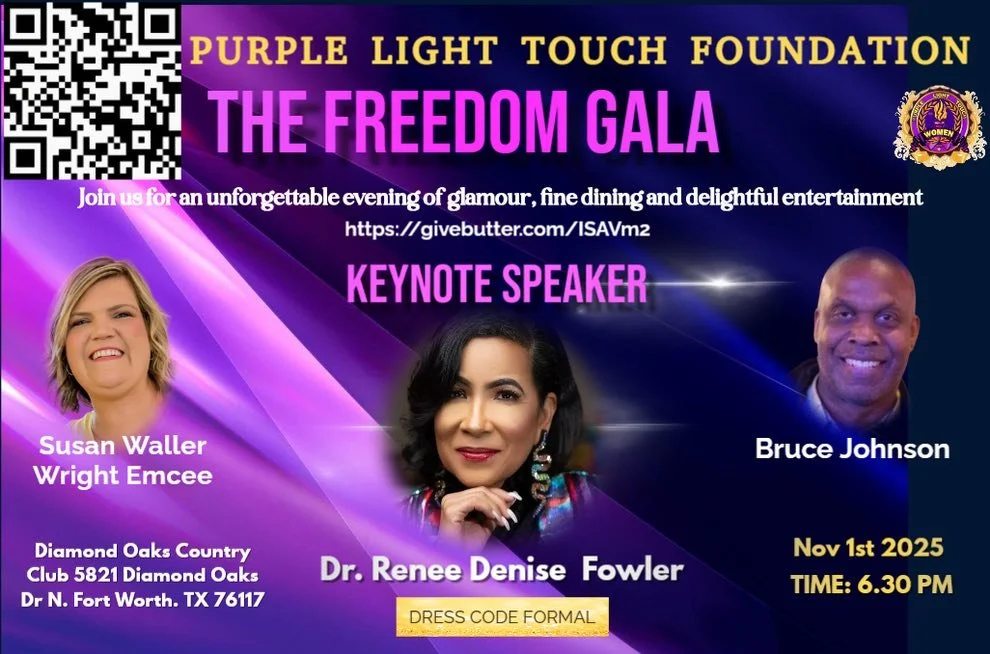 Event flyer for Purple Light Touch Foundation's The Freedom Gala featuring keynote speaker Dr. Renee Denise Fowler, with photos of Susan Waller, Bruce Johnson, and Dr. Fowler, event date November 1st, 2025, at 6:30 PM at Diamond Oaks Country Club in 