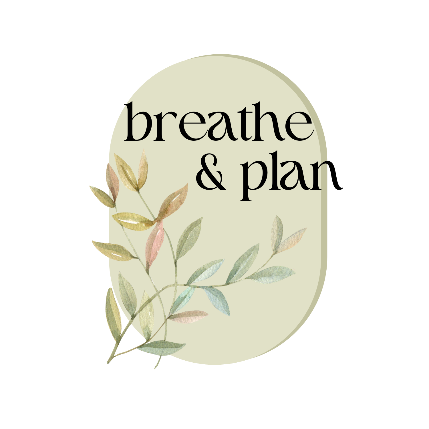 Breathe & Plan