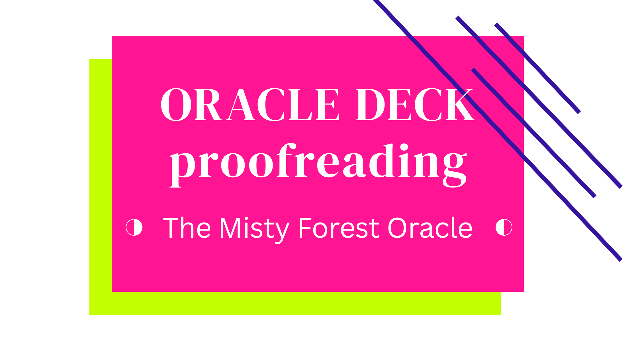 Oracle Deck Proofreading ◑ The Misty Forest Oracle