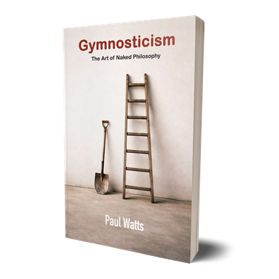 Gymnosticism: The Art of Naked Philosophy