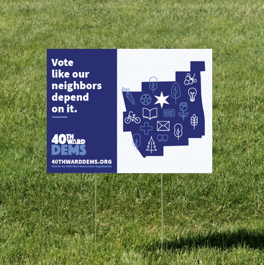 40th Ward Dems Yard Sign Photo Mockup.png