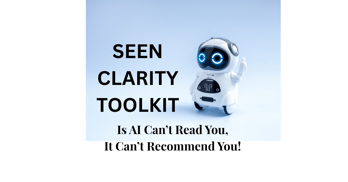 Book Buyers Bonus: SEEN Clarity Toolkit