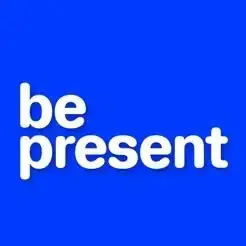 Blue background with white text that says 'be present.'