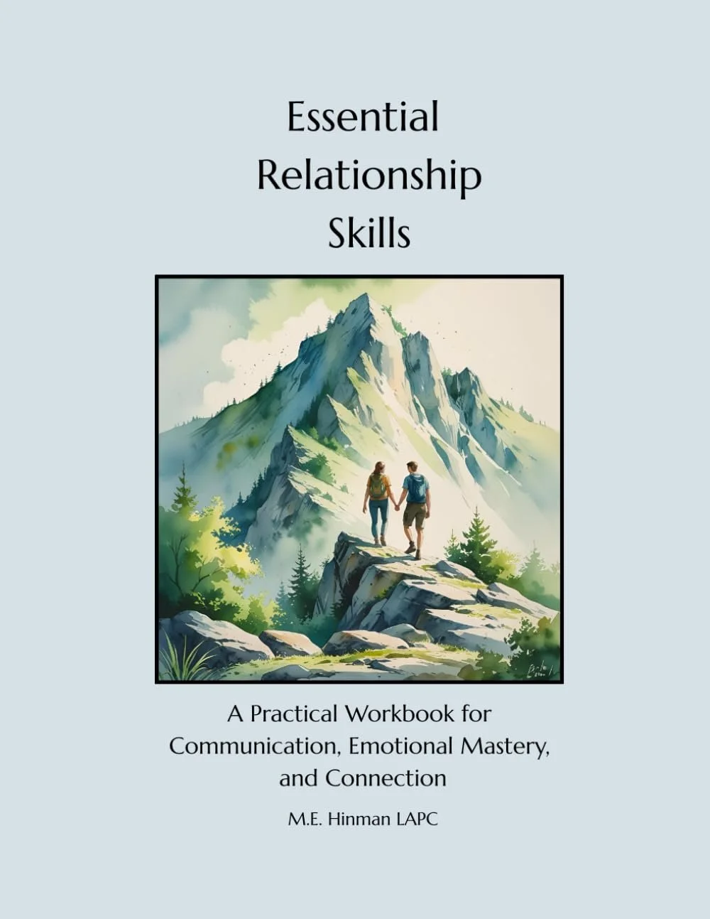 Cover of a book titled "Essential Relationship Skills" featuring an illustration of a couple hiking on a mountain trail surrounded by trees, with mountain peaks in the background.