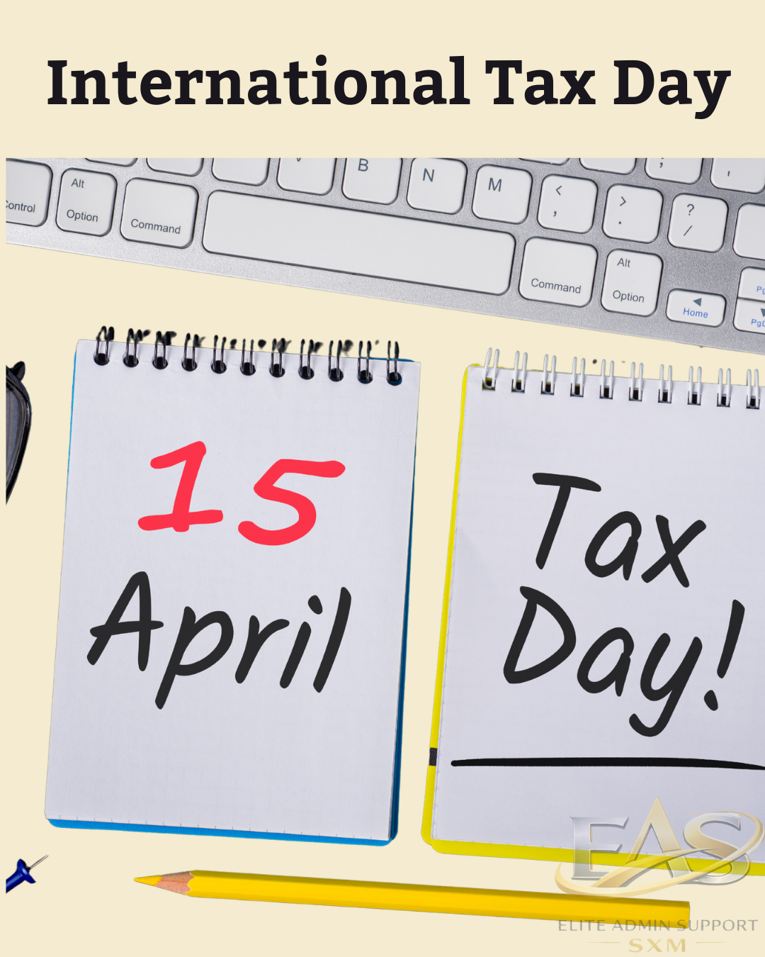 International Tax Day: Don’t Wait Untill Last Minute