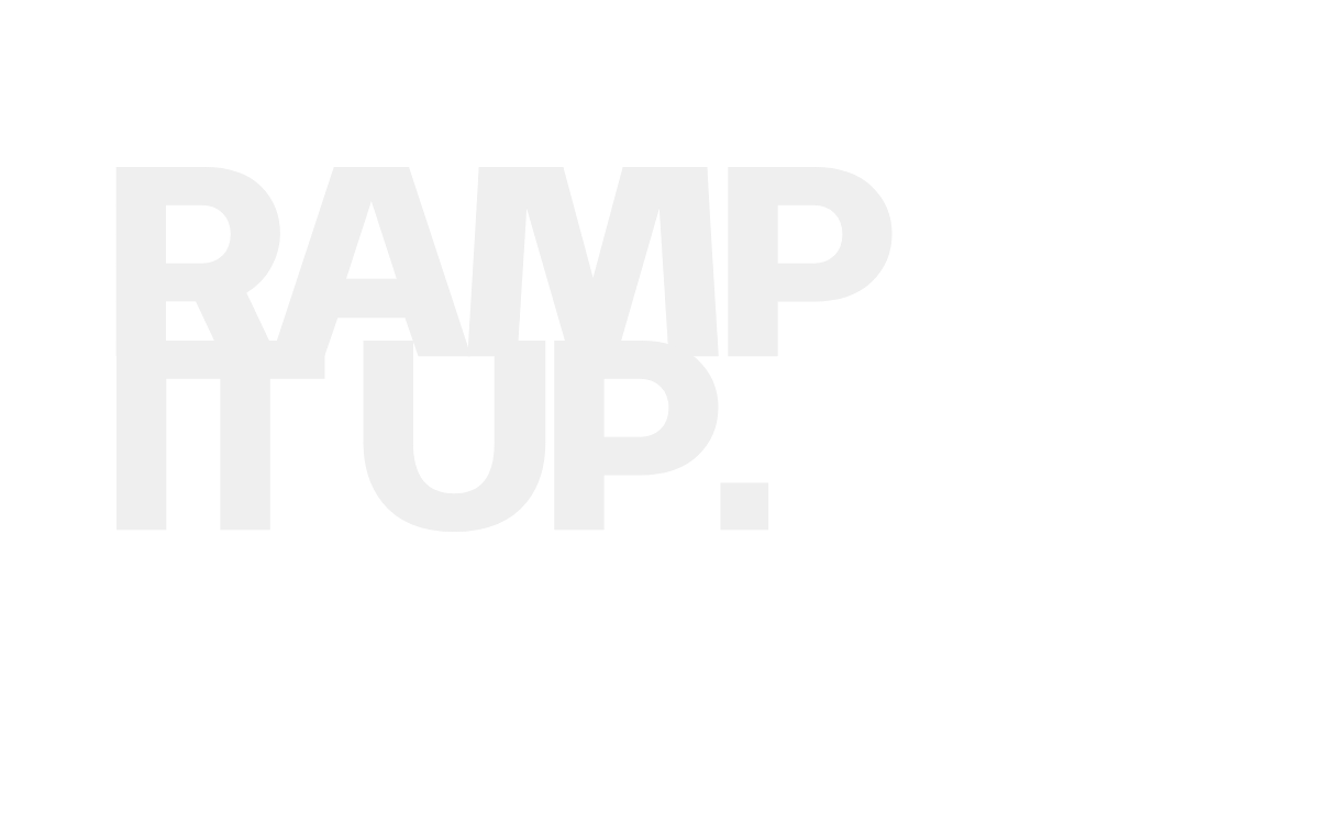 Black background with bold white text stating 'RAMP UP.'