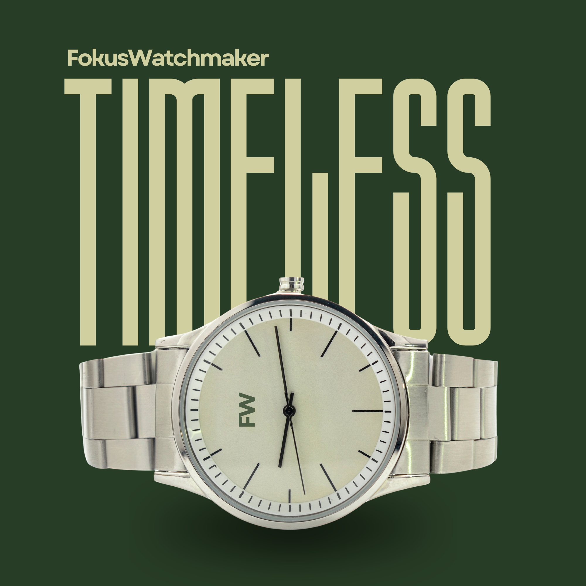 A silver wristwatch with a white face and black hour and minute hands, positioned at 12:00, with behind it a large stylized barcode design and the words 'Fokus Watchmaker TIMELess' in bold, beige letters on a dark green background.