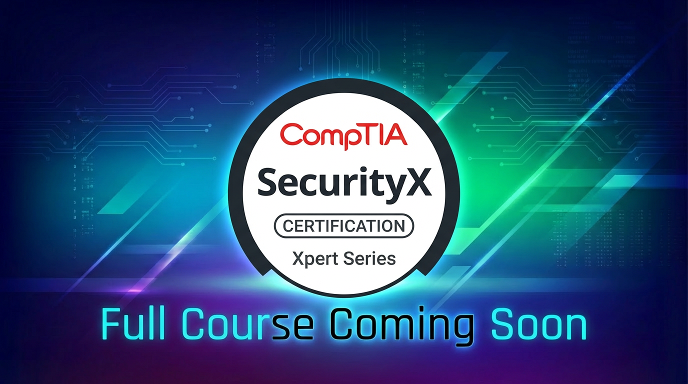 A digital graphic announcing an upcoming full course on CompTIA SecurityX certification, with a background of colorful lines and circuits, and text reading "CompTIA SecurityX Certification Xpert Series" and "Full Course Coming Soon."