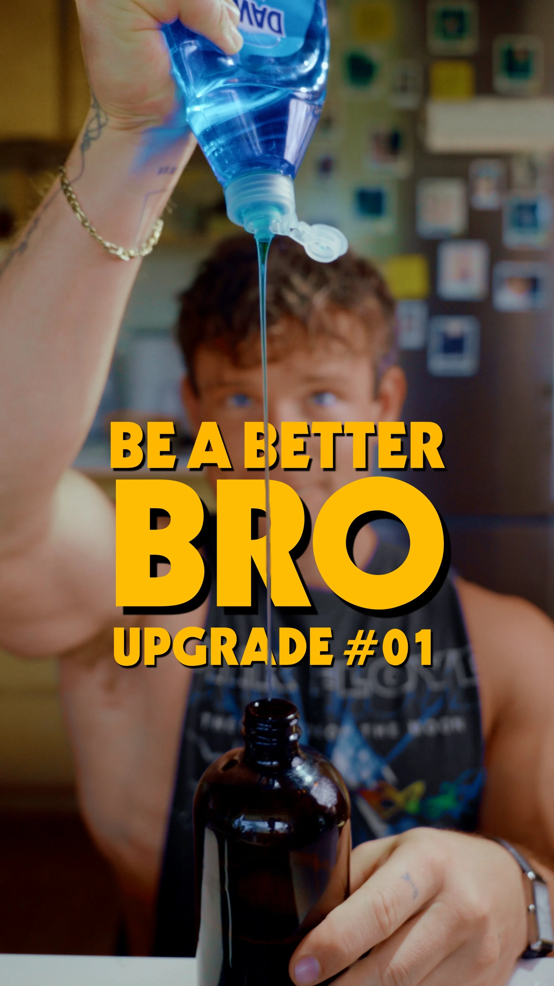 Be A Better Bro Upgrade #03