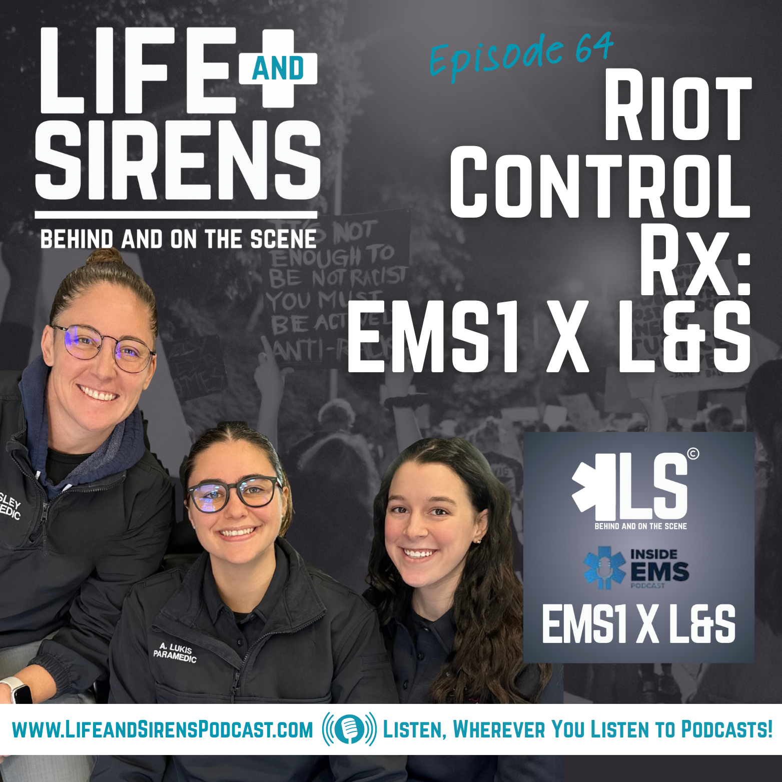 Ep. 65 | Riot Control Rx: EMS Assessment &amp; Transport in Civil Unrest