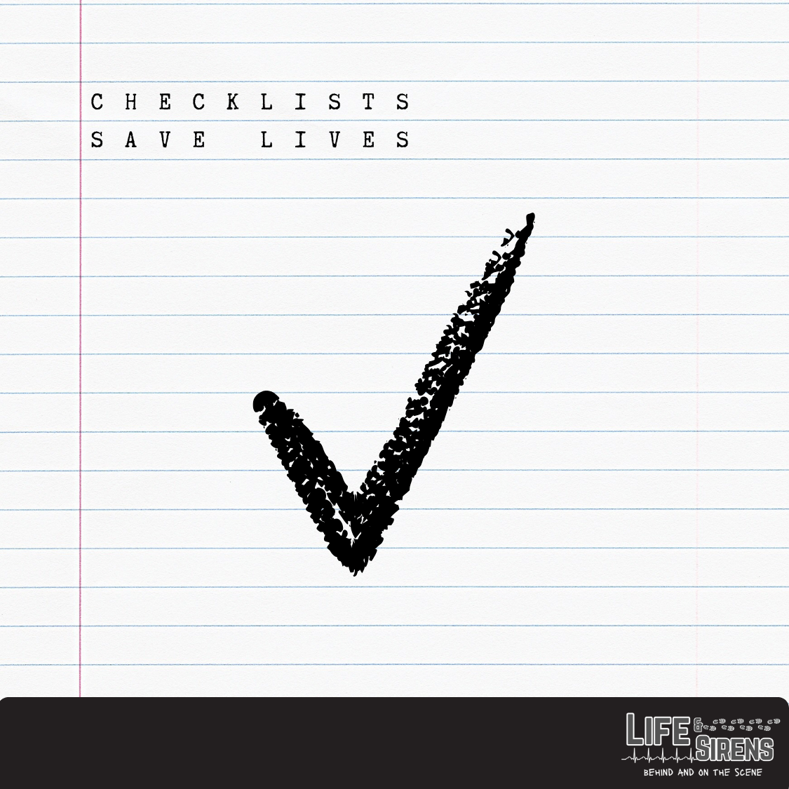 Checklists Save Lives