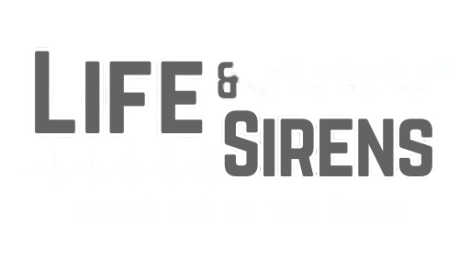 Life and Sirens Podcast