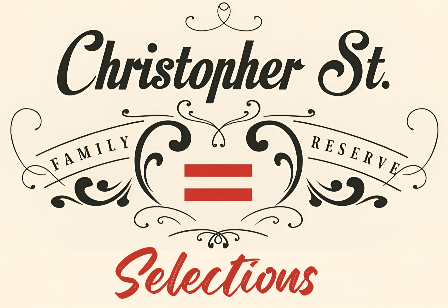 Decorative sign with the text 'Christopher St. Family Reserve Selections' and a graphic of two red horizontal bars.