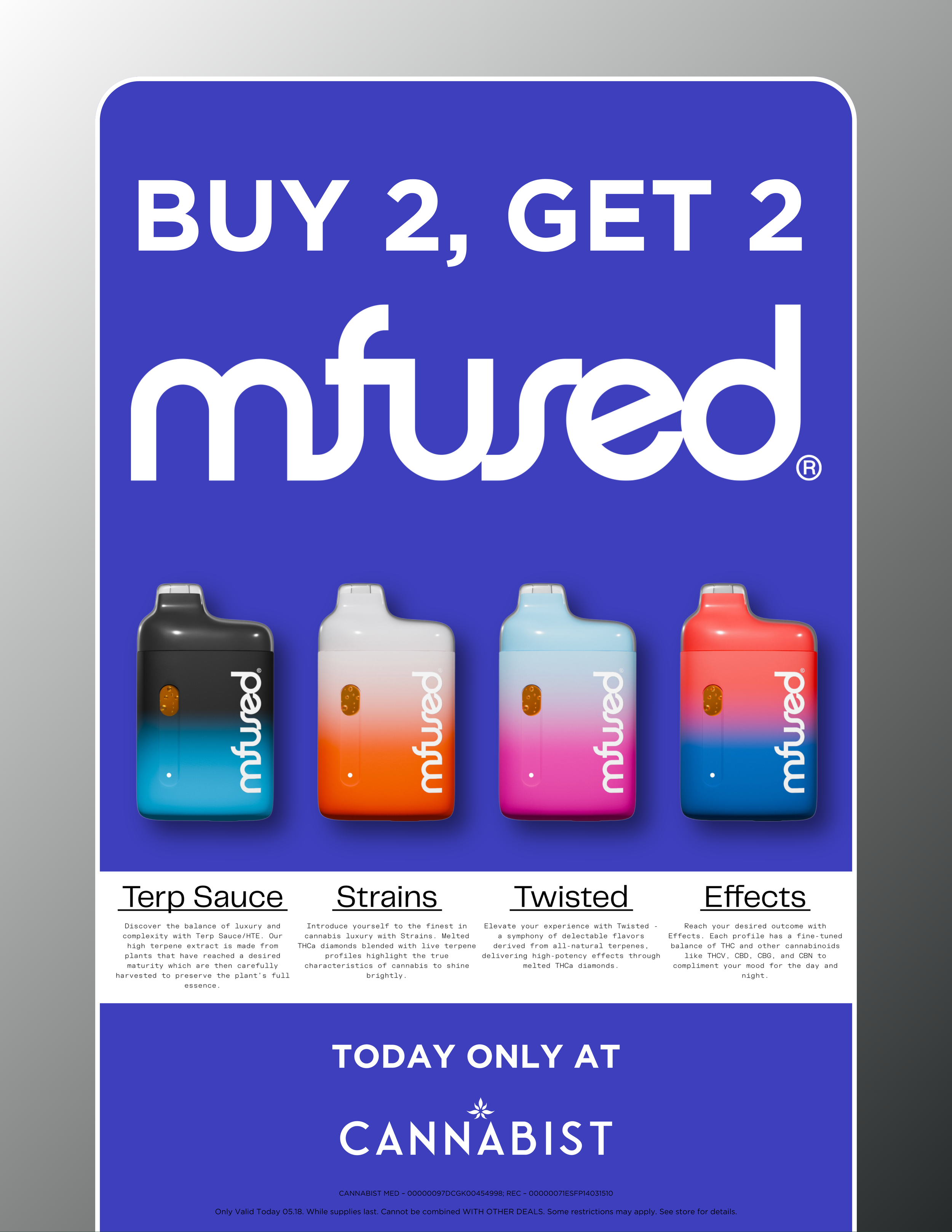 Promotional poster advertising a buy 2, get 2 free cannabis products called 'mfusion,' featuring four colorful, cocktail-shaped containers with labels and text describing product strains and effects, including Terp Sauce, Strains, Twisted, and Effect