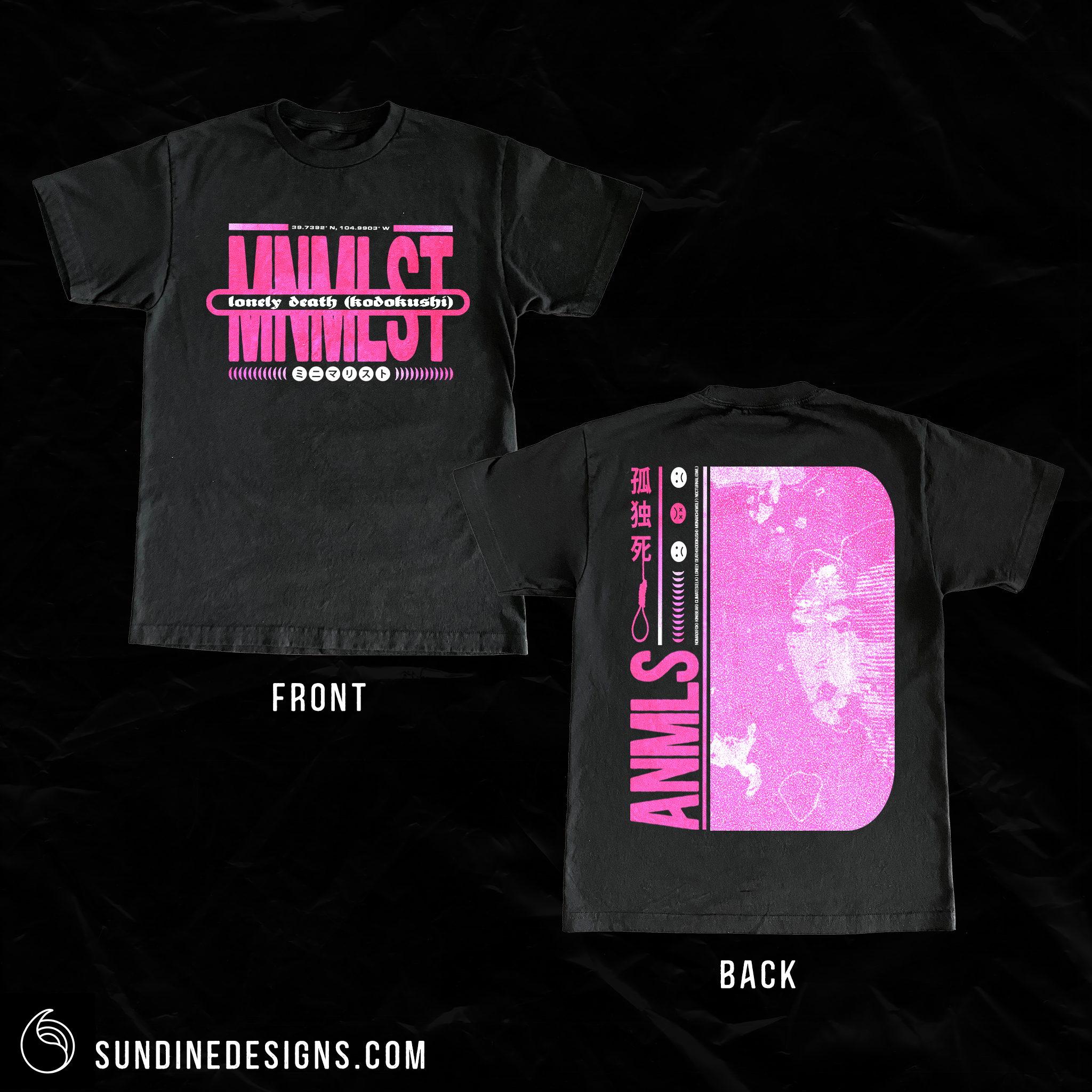 Black T-shirt with pink and white graphic text and designs on front and back, branding for SUNNINDESIGNS.com.