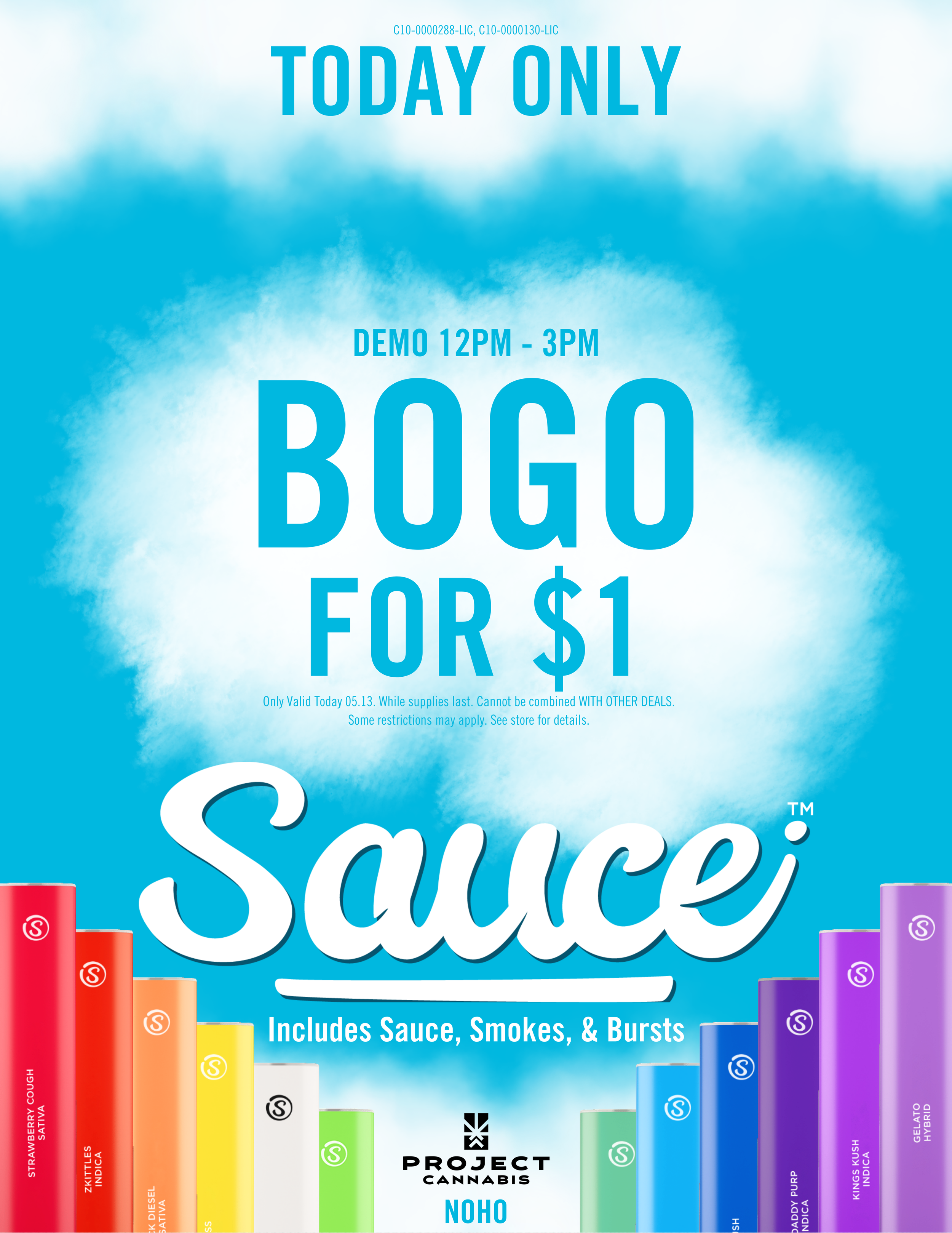 Promotional flyer for a cannabis product sale, featuring a blue and white color scheme and colorful product packaging at the bottom. Offers a 'Buy One Get One' deal on sauces, smokes, and bursts for today only, from 12 pm to 3 pm, valid May 13, with 