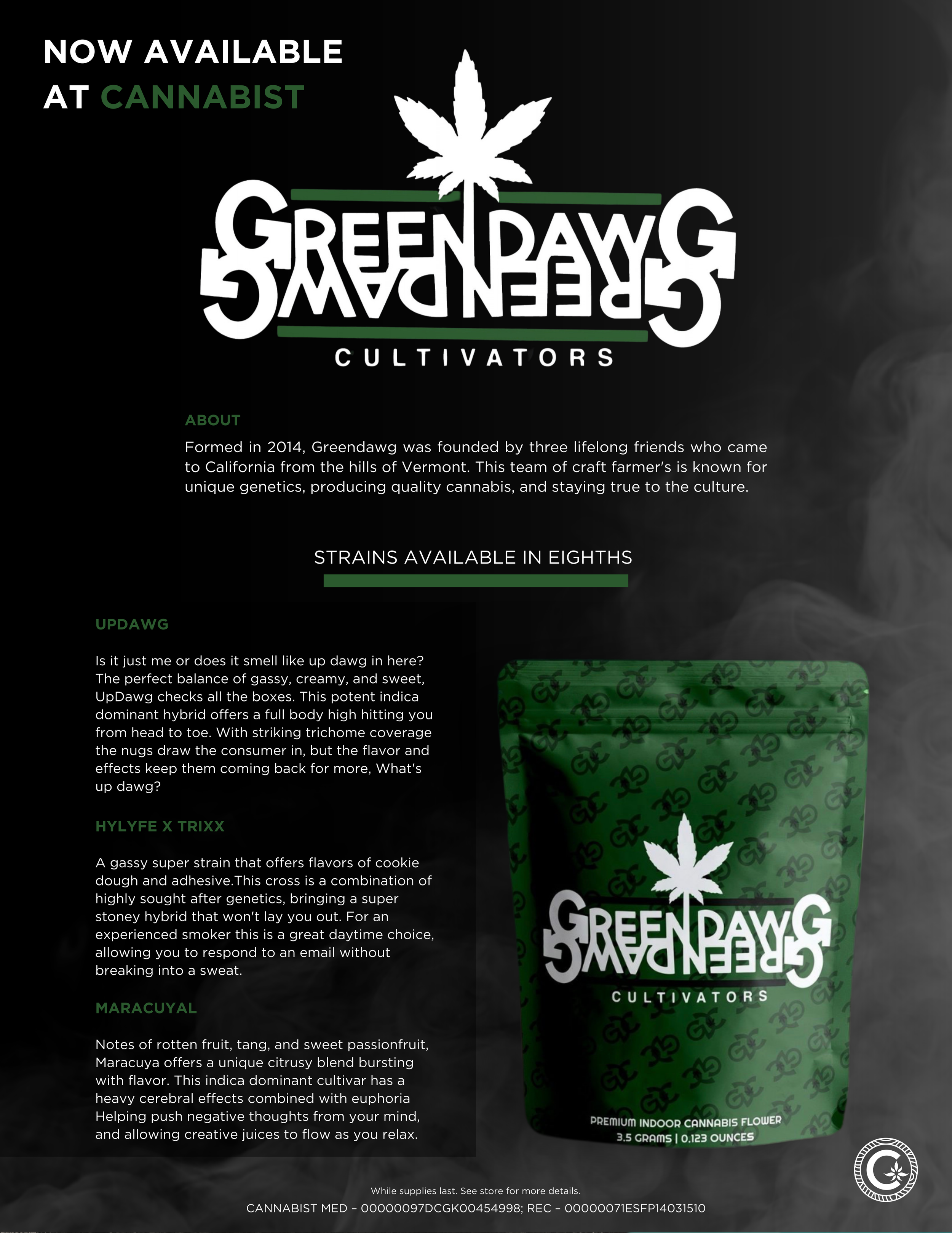 Poster for Green Dawg Cultivators, a cannabis store, featuring a large white cannabis leaf and text announcing availability at Cannabist, with descriptions of different cannabis strains and a picture of a cannabis product package.