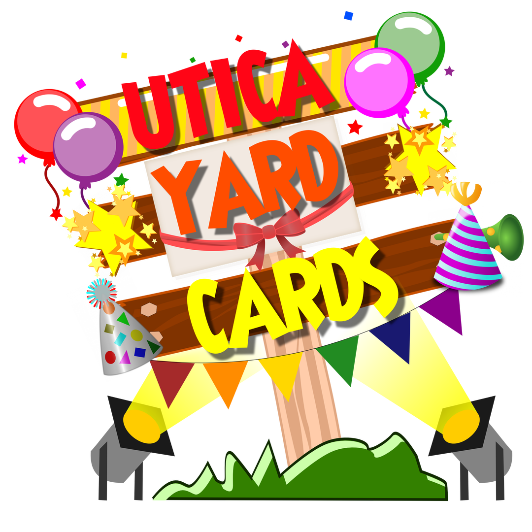 Utica Yard Cards