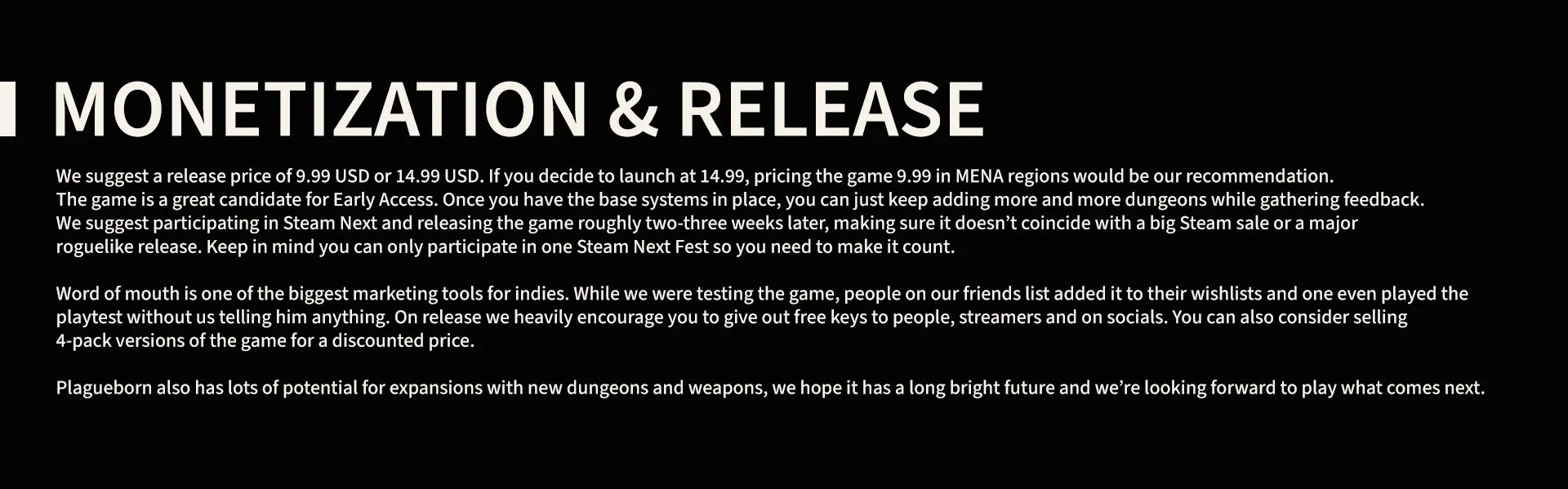 Text about monetization and release of a game, discussing pricing options, early access, Steam Next participation, word of mouth marketing, game expansion potential, and future plans.
