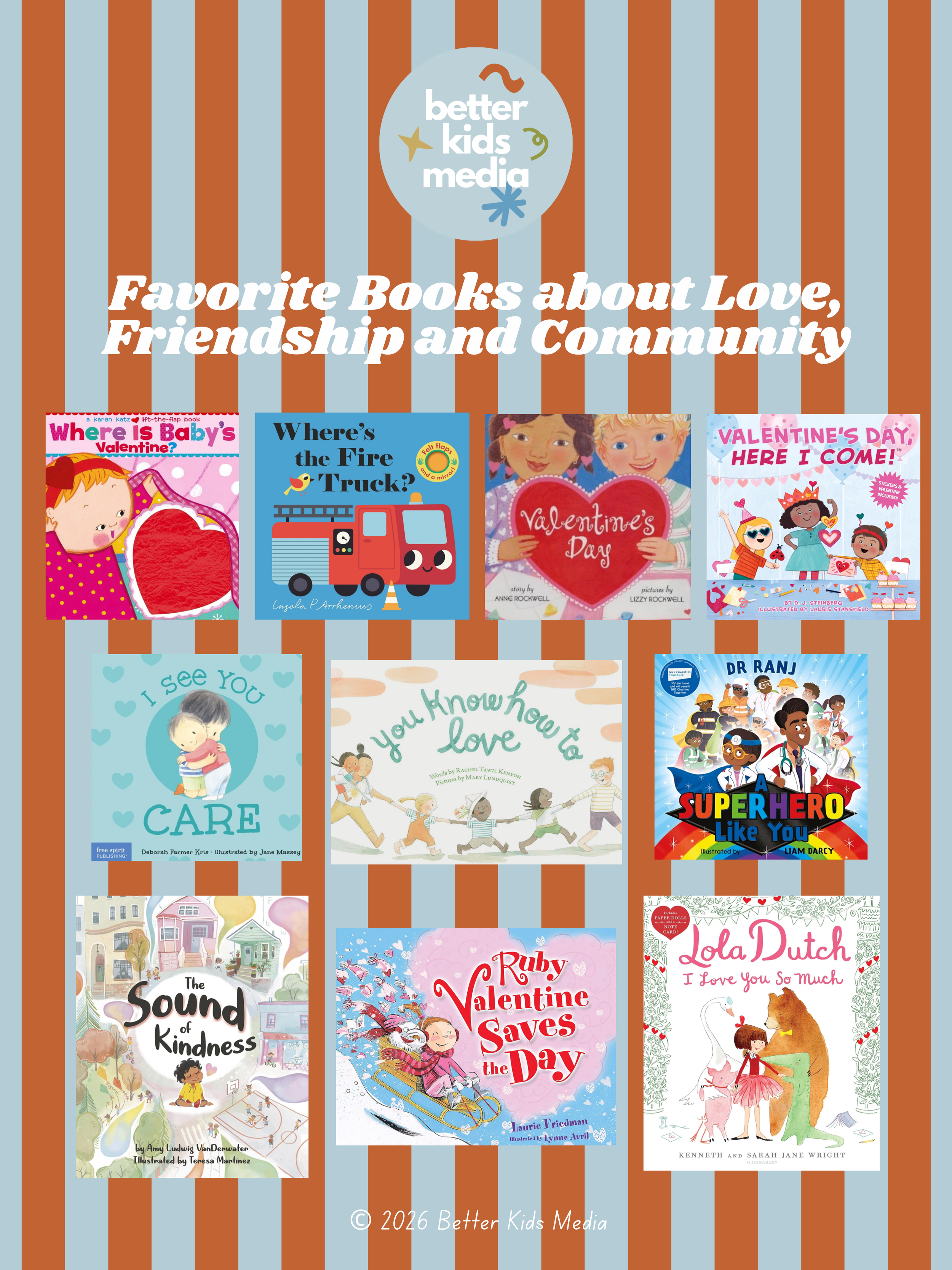 Books for kids about love, friendship, kindness, love for community and Valentine's Day